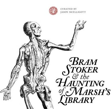 Front Cover of 'Bram Stoker & the Haunting of Marsh's Library' catalogue